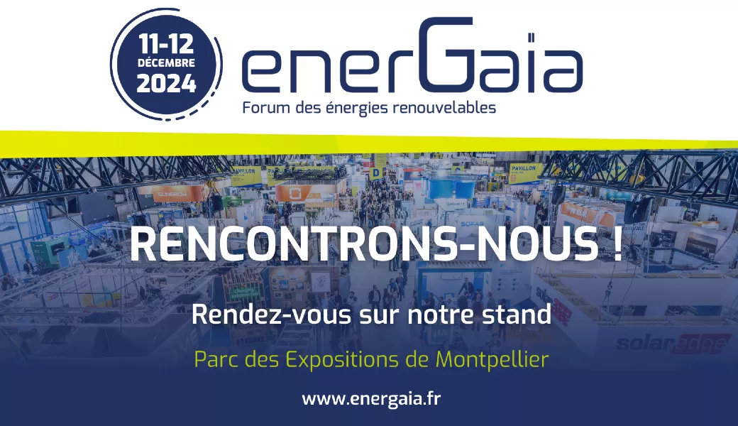 Energaïa 2024, l'incontournable